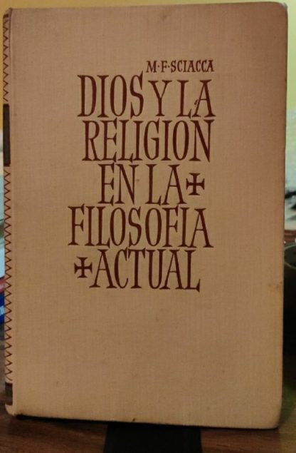 Dios y la religión en la filosofía actual