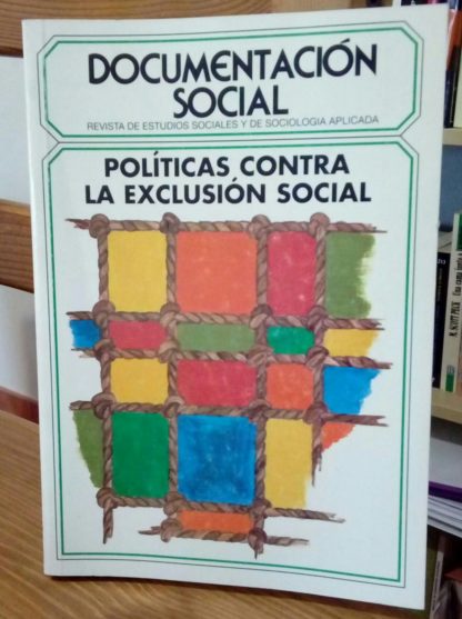 Documentación social: Políticas contra la exclusión social.