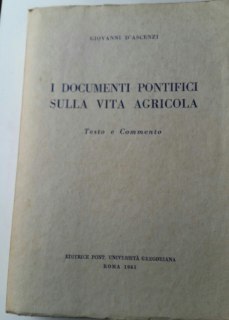 I Documenti Pontifici sulla vita agricola