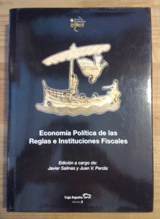 Economía Política de las Reglas e Instituciones Fiscales