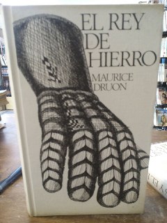 El rey de hierro. Los Reyes Malditos I