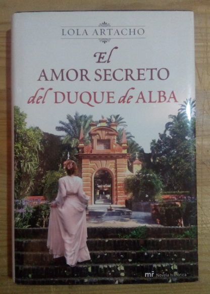 El amor secreto del Duque de Alba
