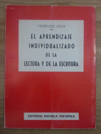 El aprendizaje individualizado de la lectura y de la escritura