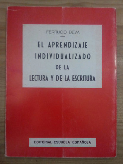 El aprendizaje individualizado de la lectura y de la escritura