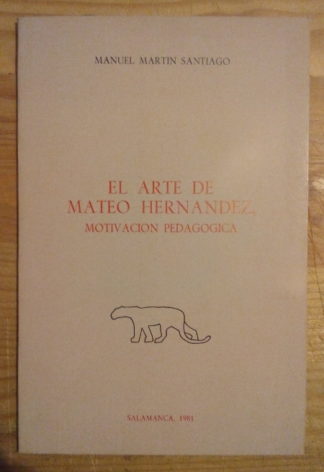 El arte de Mateo Hernández. Motivación Pedagógica