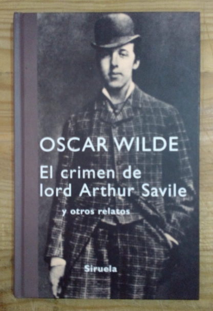 El crimen de lord Arthur Savile y otros cuentos