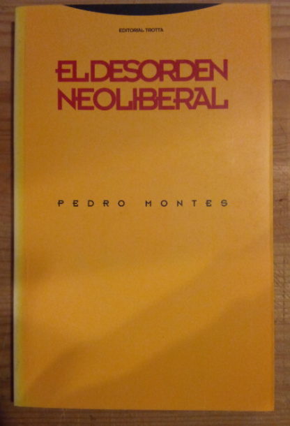 El desorden neoliberal