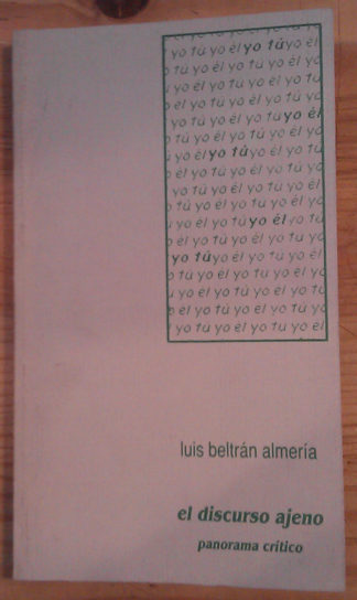 El discurso ajeno. Panorama crítico