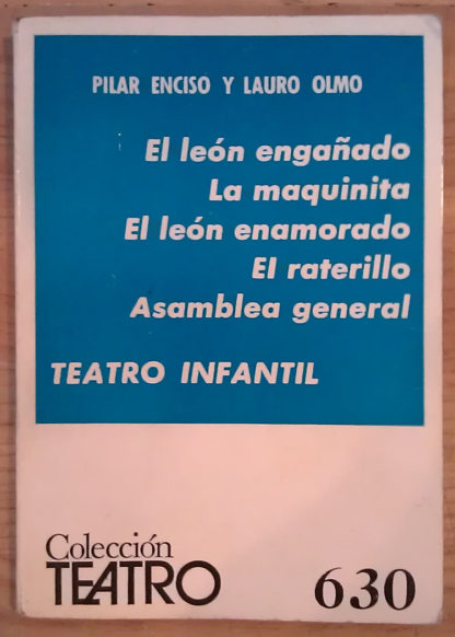 Teatro infantil: El león engañado. La maquinita. El león enamorado