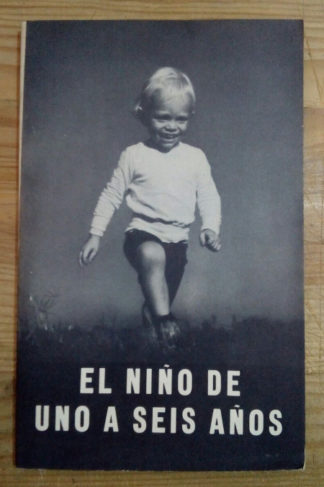 El niño de uno a seis años