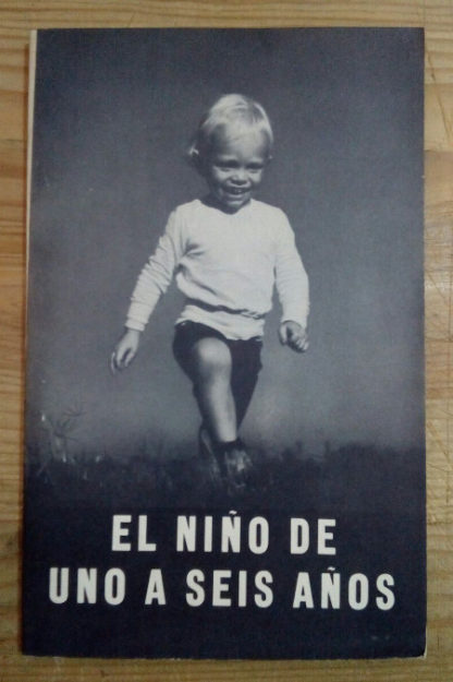 El niño de uno a seis años
