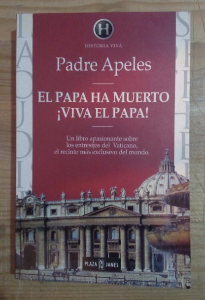 El Papa ha muerto, viva el Papa