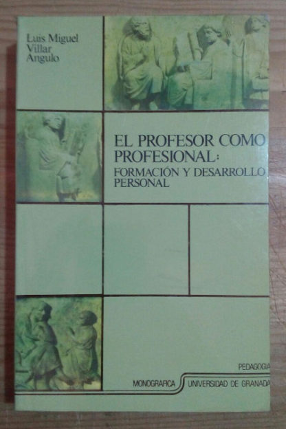 El profesor como profesional: Formación y desarrollo personal