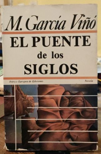 El puente de los siglos