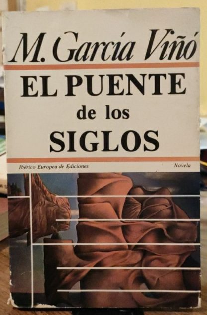 El puente de los siglos