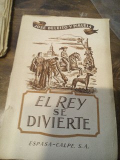 El rey se divierte (Recuerdo de hace tres siglos)