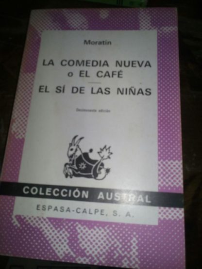 La comedia nueva o El Café . El sí de las niñas