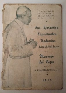 Los ejercicios espirituales radiados del 15 al 21 de Enero y el mensaje del Papa.