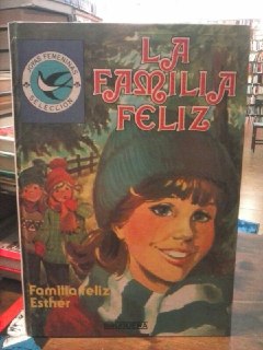 Joyas femeninas selección, n. 6 La familia felíz: Aventura en la nieve (Esther)