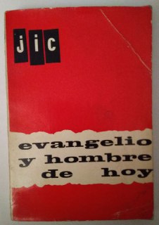 Evangelio y hombre de hoy.