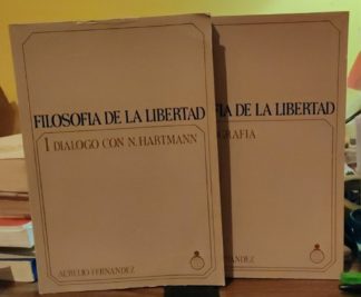 Filosofía de la libertad. Diálogo con N. Hartmann. Bibliografía.
