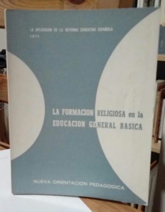La formació religiosa en la educación general básica