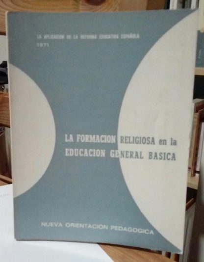 La formació religiosa en la educación general básica