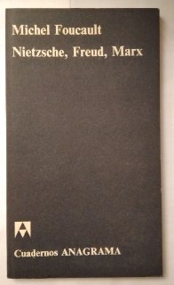 Nietzsche, Freud, Marx.