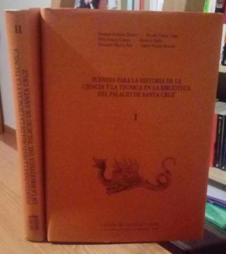 Fuentes para la historia de la ciencia y la técnica en la biblioteca del Palacio de Santa Cruz