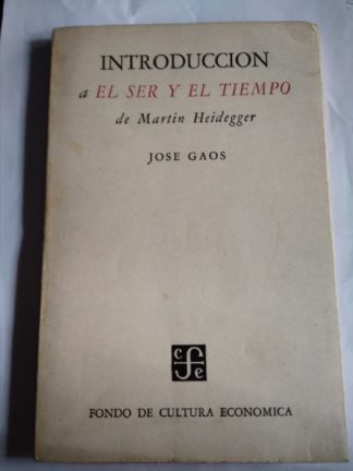 Introducción a el ser y el tiempo de Martín Heidegger