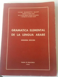 Gramatica elemental de la lengua Arabe