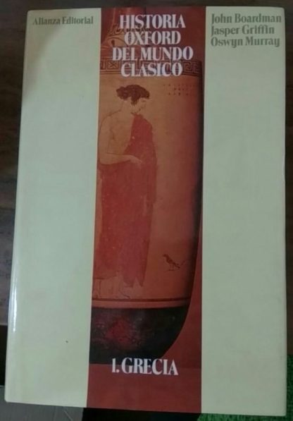 HIstoria Oxford del Mundo Clásico. 1. recia