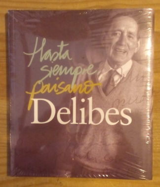 Hasta siempre paisano Delibes