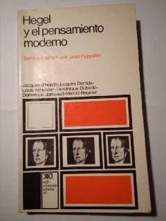 Hegel y el pensamiento moderno.