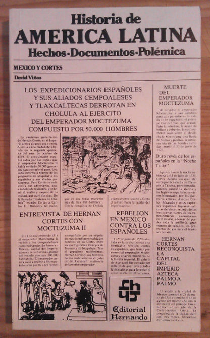 Historia de América Latina. Tomo 4: México y Cortés