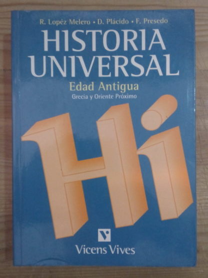 Historia universal. Edad Antigua: Grecia y Oriente Próximo