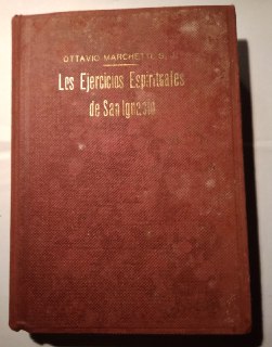 Los ejercicios espirituales de San Ignacio.