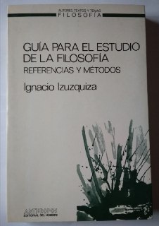 Guía para el estudio de la filosofía. Referencias y métodos.
