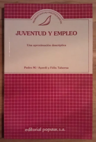 Juventud y empleo. Una aproximación descriptiva