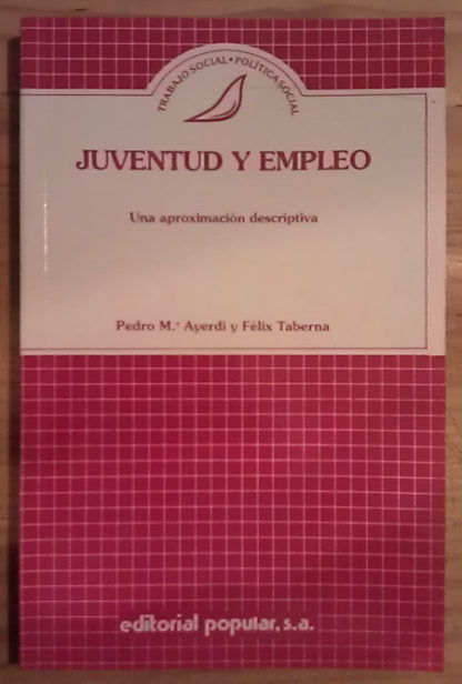 Juventud y empleo. Una aproximación descriptiva