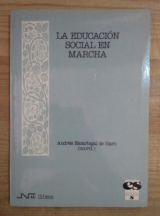 La educación social en marcha
