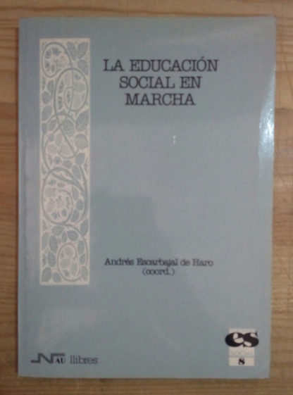La educación social en marcha