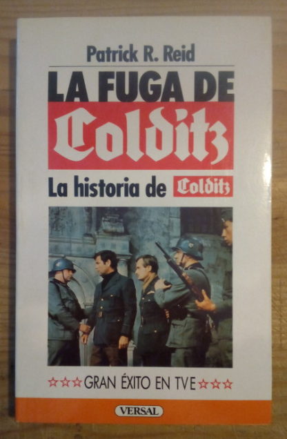 La fuga de Colditz. La historia de Colditz