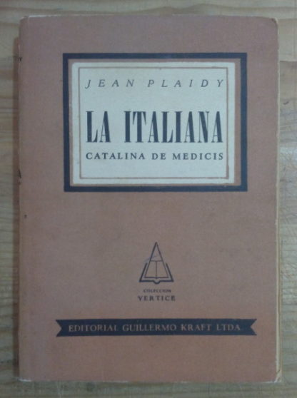 La italiana, Catalina de Medicis