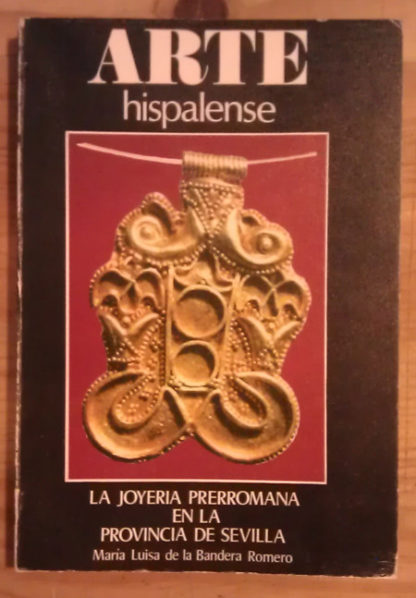 La joyería prerromana en la provincia de Sevilla