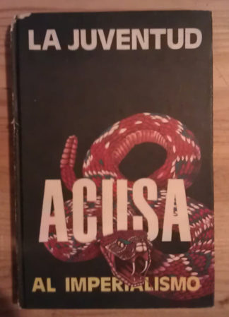 La juventud acusa al imperialismo