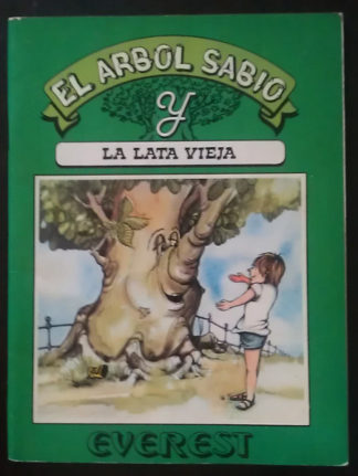 El árbol sabio y la lata vieja