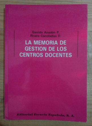 La memoria de gestión de los centros docentes