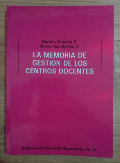 La memoria de gestión de los centros docentes