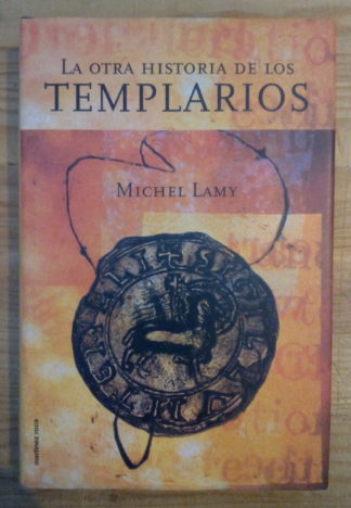 La otra historia de los templarios